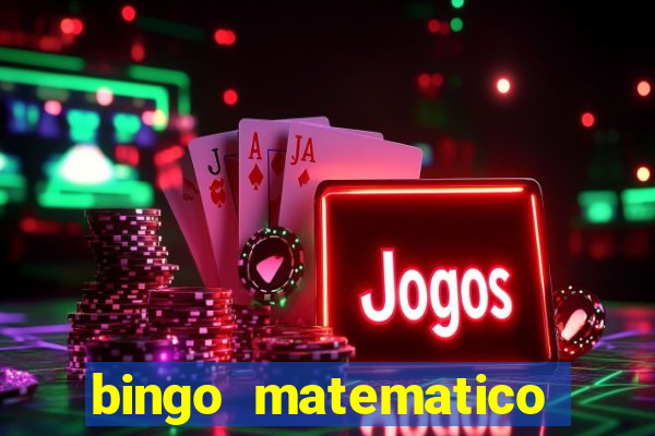 bingo matematico para ensino medio